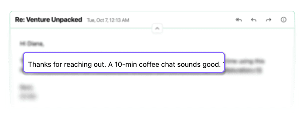 Re: Venture Unpacked, "Thanks for reaching out. A 10-min coffee chat sounds good."