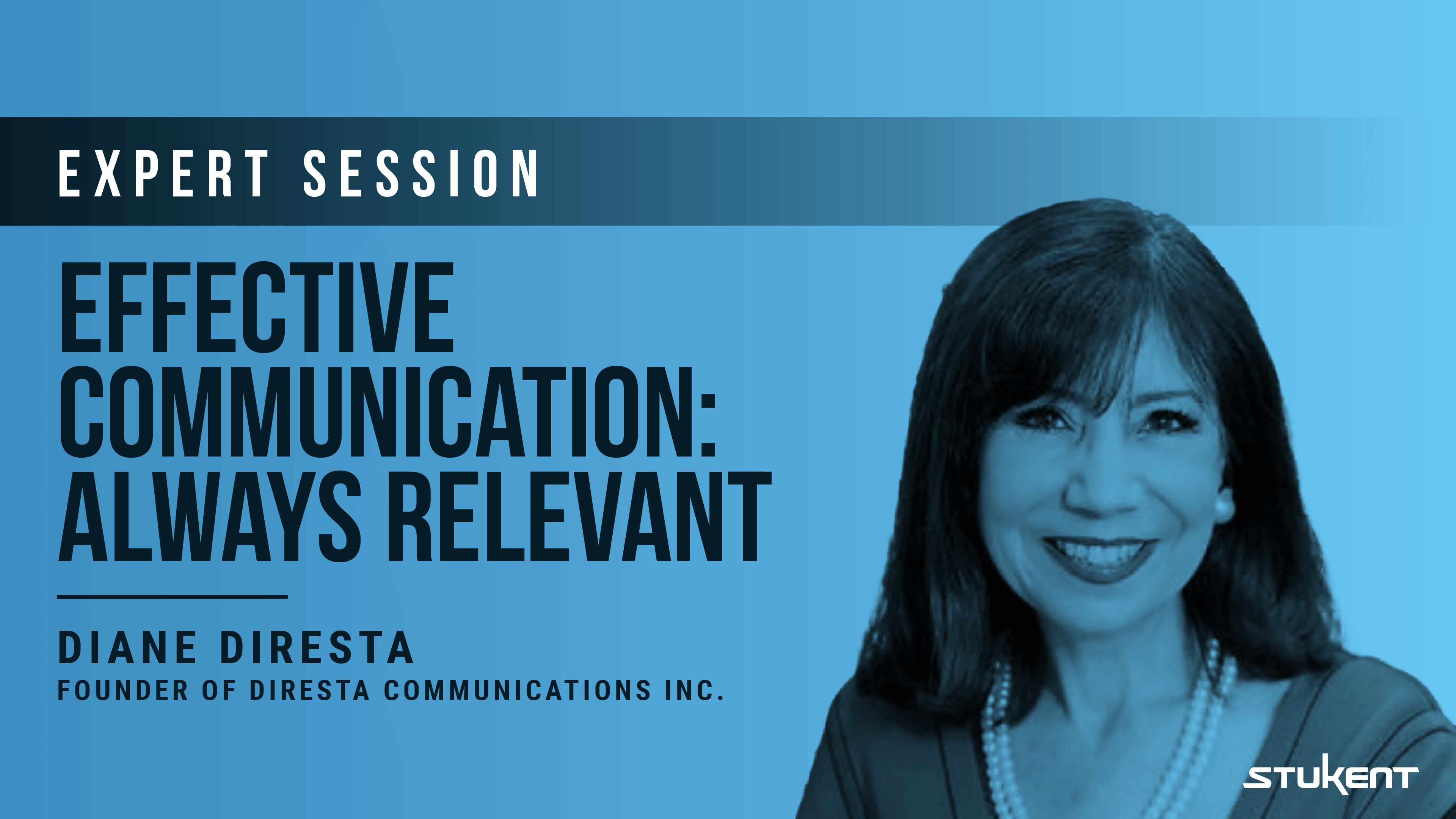 EFFECTIVE COMMUNICATION: ALWAYS REVELANT