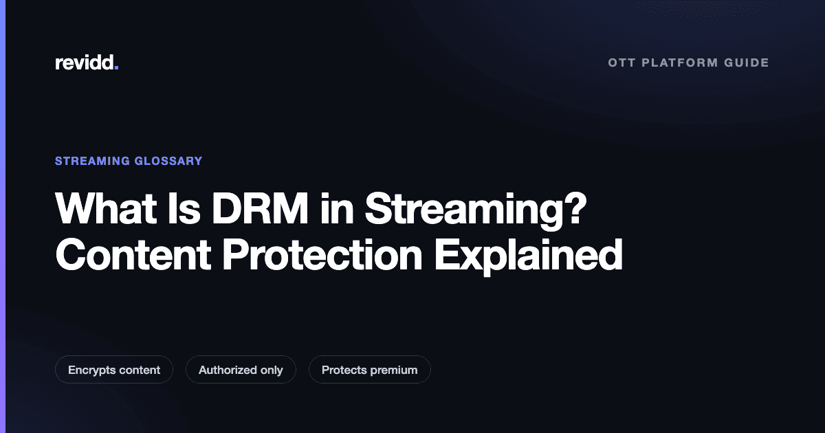 Revidd explainer cover: What is DRM in streaming, content protection explained