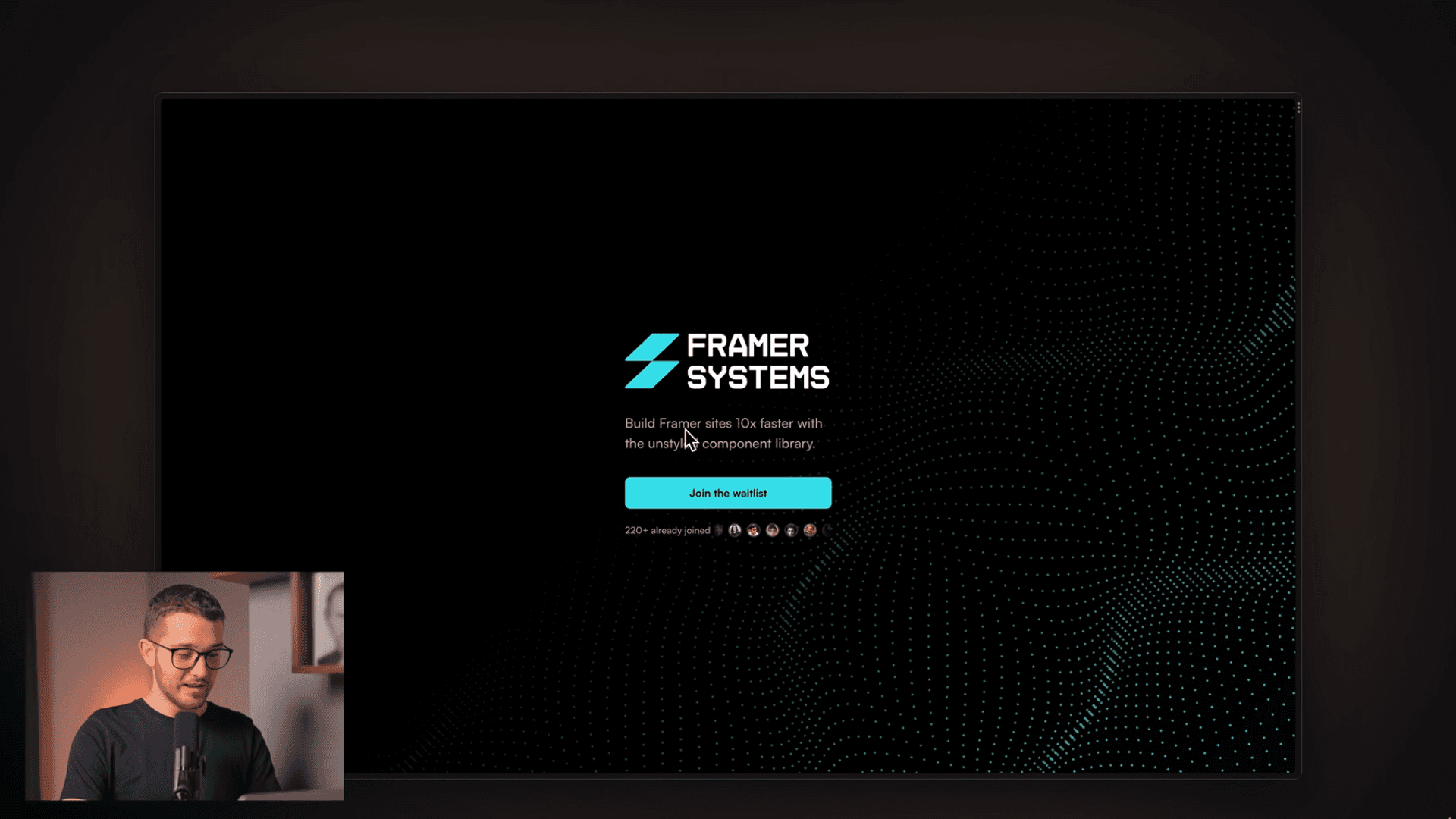 Framer Systems promo with waitlist invitation and presenter explaining features