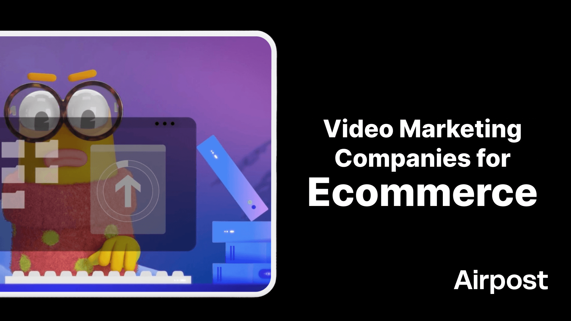 Best Video Marketing Companies for Ecommerce Brands in 2026