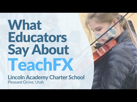 What Educators at Lincoln Charter School Academy Say About TeachFX