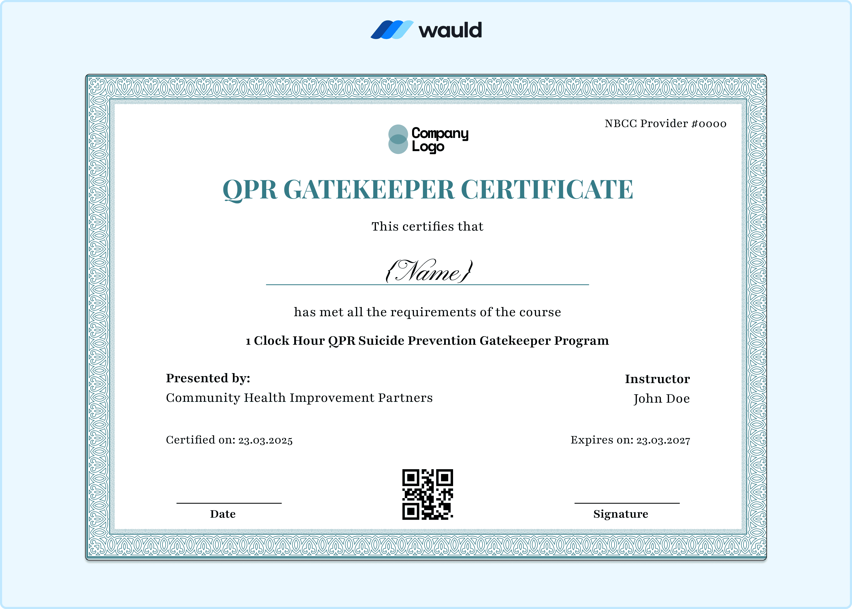 Teal and white QPR Gatekeeper training certificate template with clean header, recipient name field, instructor details, certified date, expiry date, NBCC Provider number, QR code, and signature line