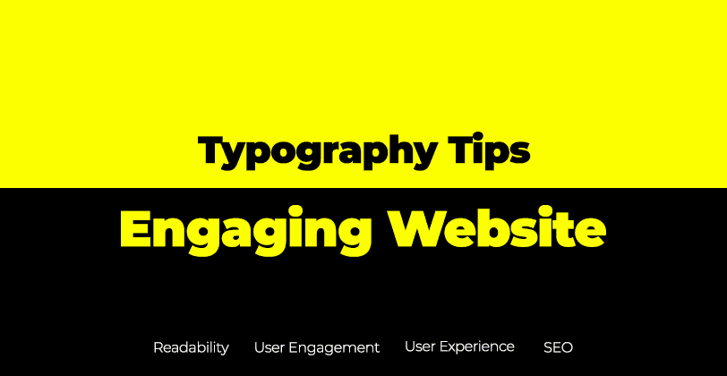 Typography Tips for Websites: Enhance Readability, SEO, and User Experience