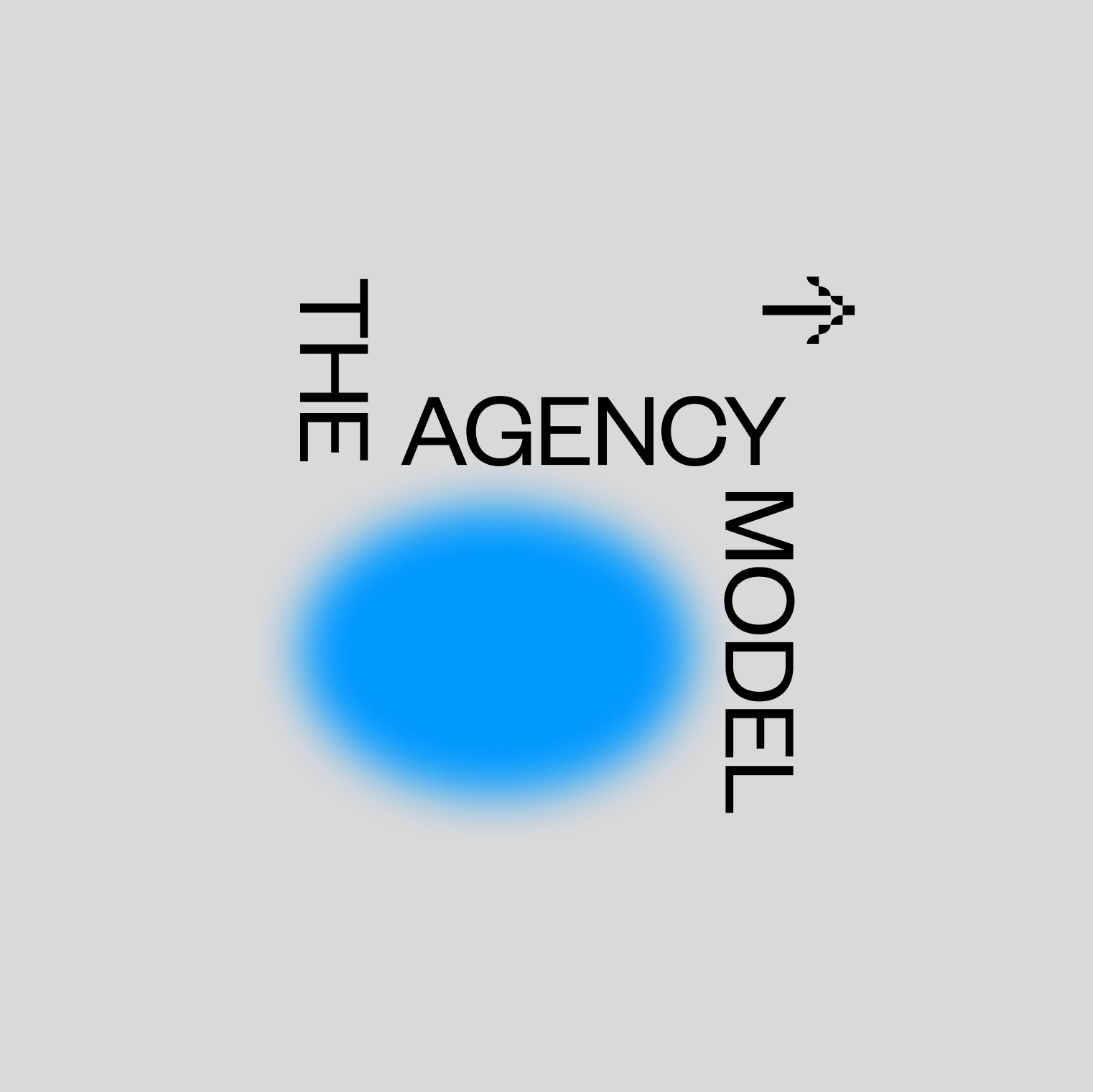 Thumbnail poster for article 'The Agency Model, Reinvented' about modern freelance-based agency structure