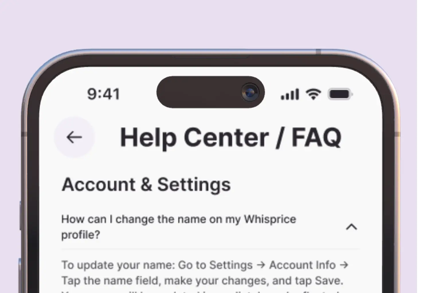 A close-up screenshot of the Whisprice app's Help Center. The 'Account & Settings' section is shown, with the question 'How can I change the name on my Whisprice profile?' expanded to reveal the answer