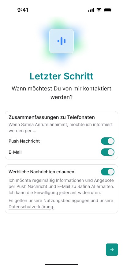 Safina AI App-Screen: 'Letzter Schritt' der Einrichtung mit Benachrichtigungseinstellungen. Zeigt Optionen für Push-Nachrichten und E-Mail-Benachrichtigungen sowie eine Einwilligungsoption für Werbung. Links zu Nutzungsbedingungen und Datenschutzerklärung am unteren Bildrand.