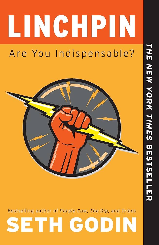 Linchpin - Are You Indispensable? book cover