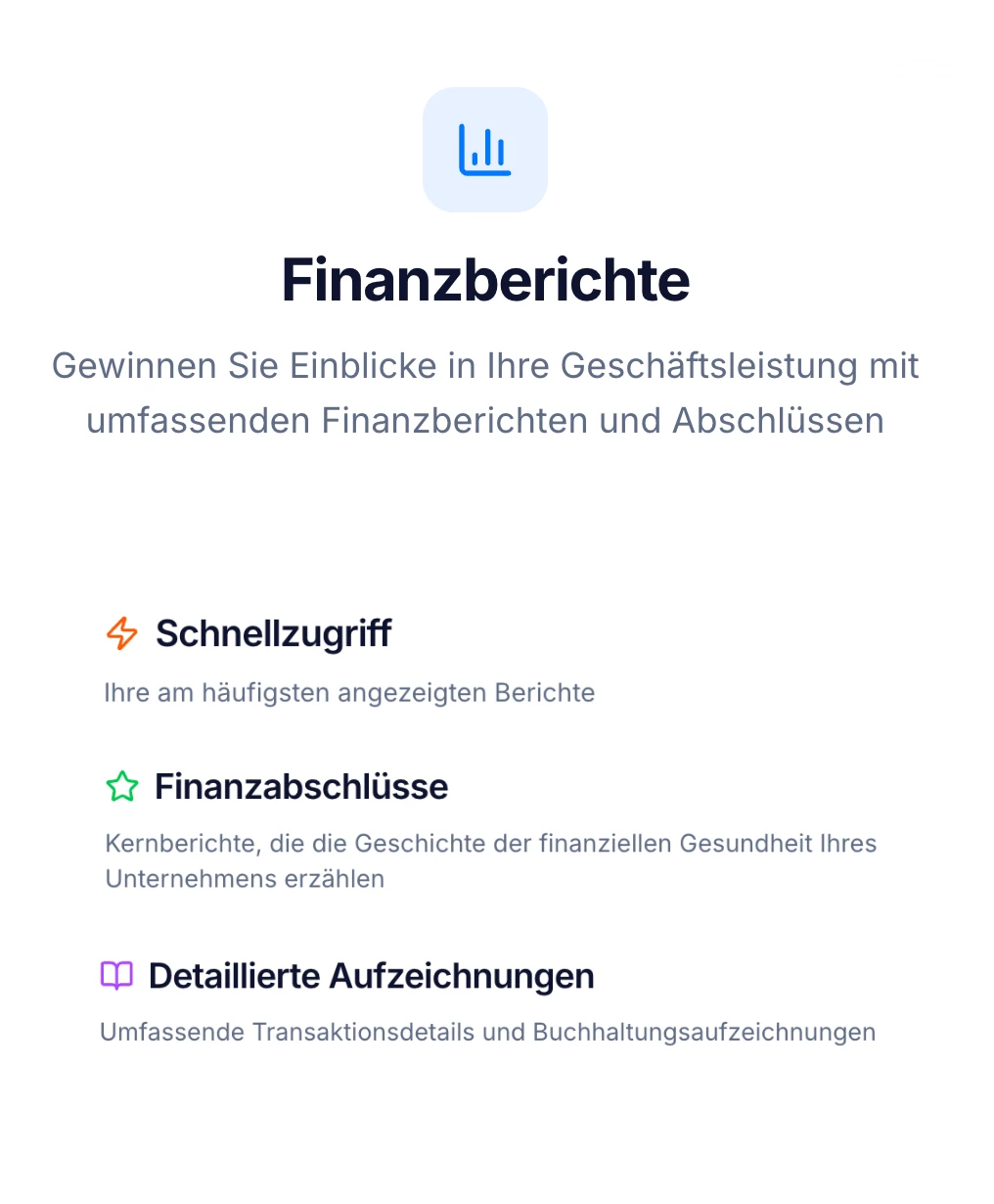 Finanzberichte-Startseite mit drei Kategorien: Schnellzugriff auf häufig genutzte Berichte, Finanzabschlüsse zur finanziellen Gesundheit sowie detaillierte Aufzeichnungen mit Transaktionsdetails