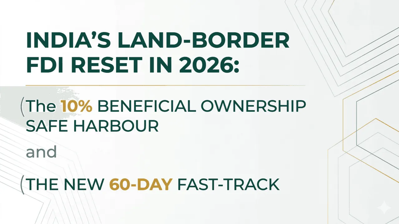 India’s Land-Border FDI Reset in 2026