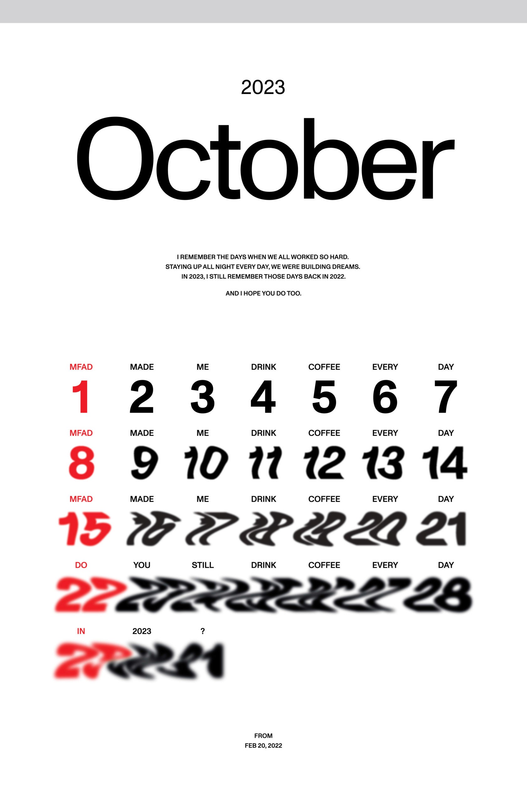 2023 October month poster with the text "I remember the days when we all worked so hard. Staying up all night every day, we were building dreams. In 2023, I still remember those days back in 2022. And I hope you do too.
