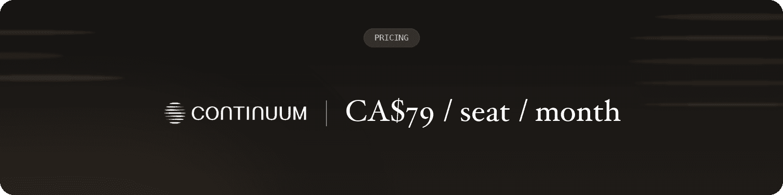 Continuum: CA$79 per seat per month