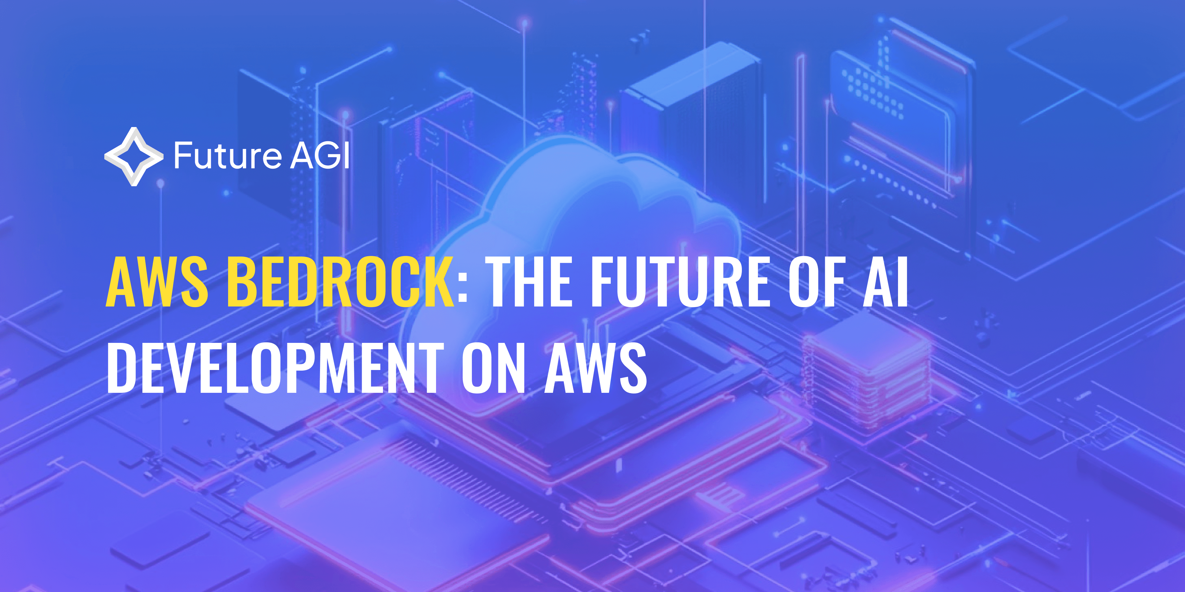 AWS Bedrock: The Future of AI Development on AWS