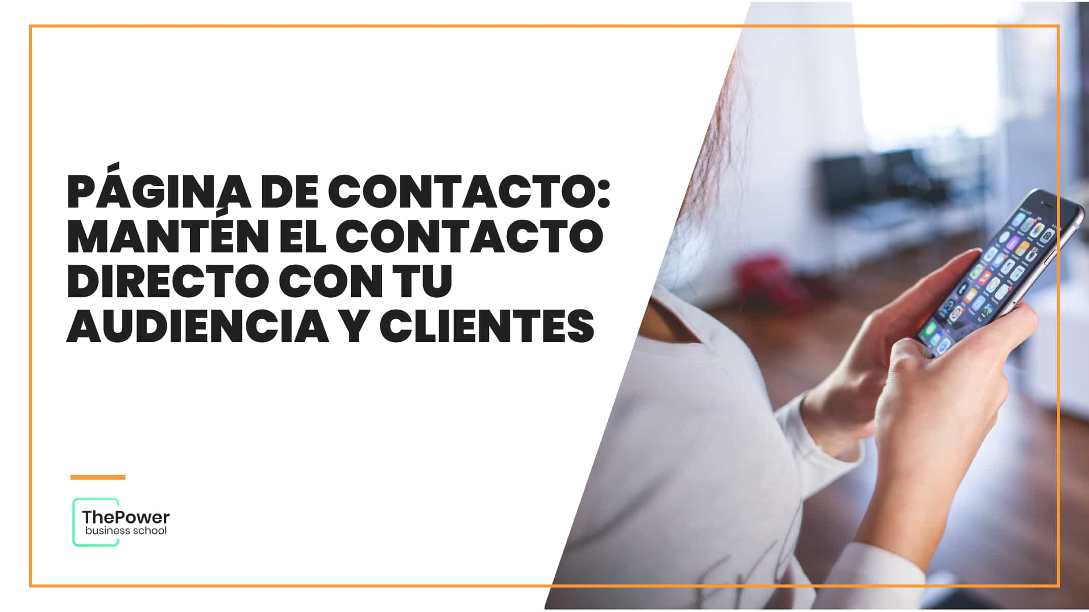 Página de Contacto: Mantén el contacto directo con tus clientes