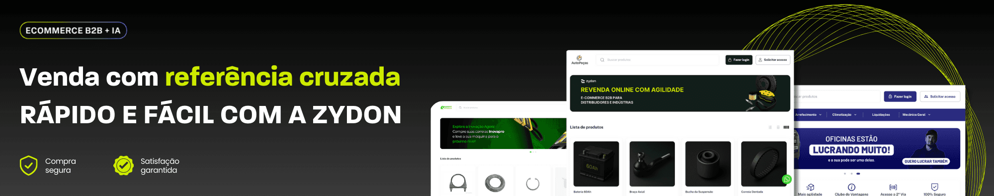 Banner com layout moderno mostrando telas de e-commerce B2B da Zydon, fundo escuro em gradiente, linhas curvas amarelas e destaque visual para produtos e navegação, ilustrando vendas com referência cruzada de forma rápida e simples.