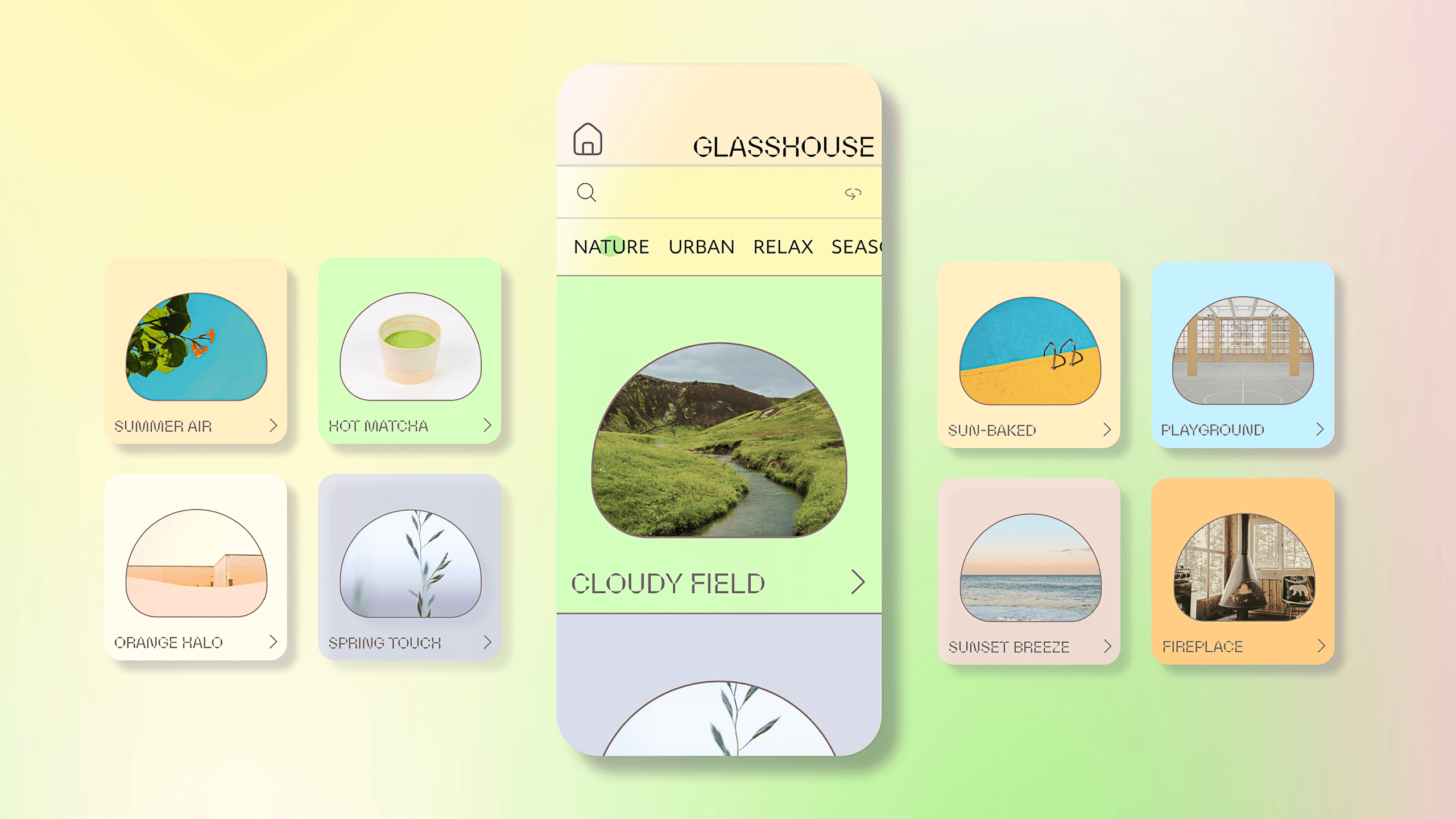 A screenshot displays a mobile app interface with a central circular image labeled "CLOUDY FIELD" showing a grassy field with a stream. Above it are tabs labeled "URBAN," "RELAX," and "GLASSHOUSE." To the left are icons labeled "SUMMER AIR," "HOT MATCHA," "SUN-BAKED," and "PLAYGROUND." To the right are icons labeled "ORANGE HALO," "SPRING TOUCH," "SUNSET BREEZE," and "FIREPLACE." The background is a gradient of light yellow-green.