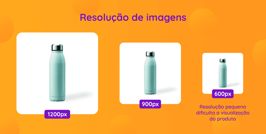 É importante utilizar fotos com resoluções altas para que os produtos fiquem bem visiveis nos marketplaces.