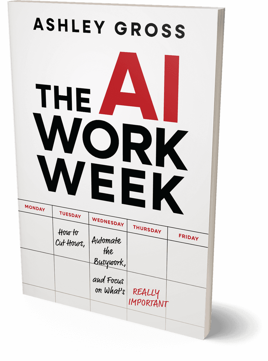 The AI Workweek by Ashley Gross, book cover