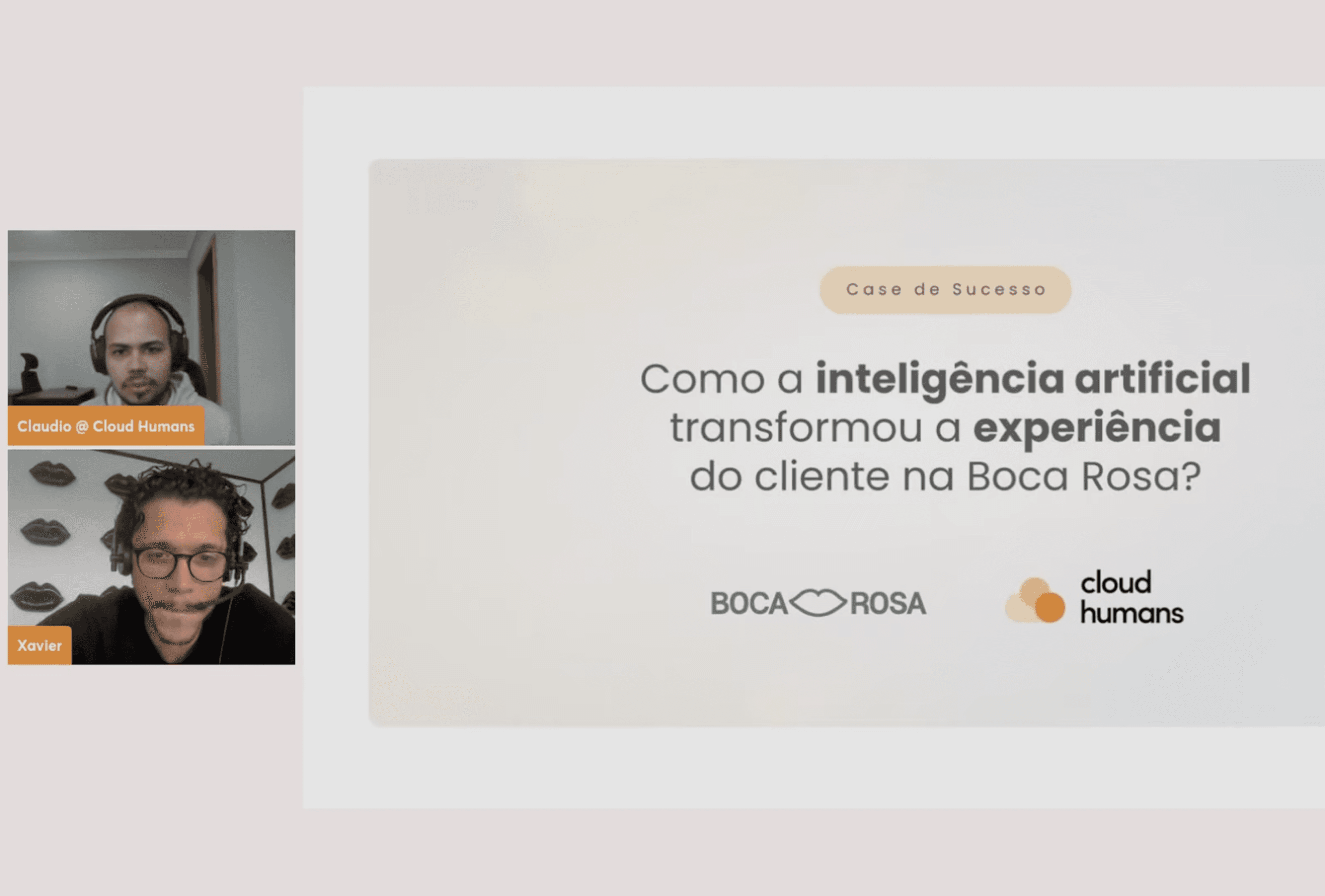 Webinar Cloud Humans com o time da Boca Rosa