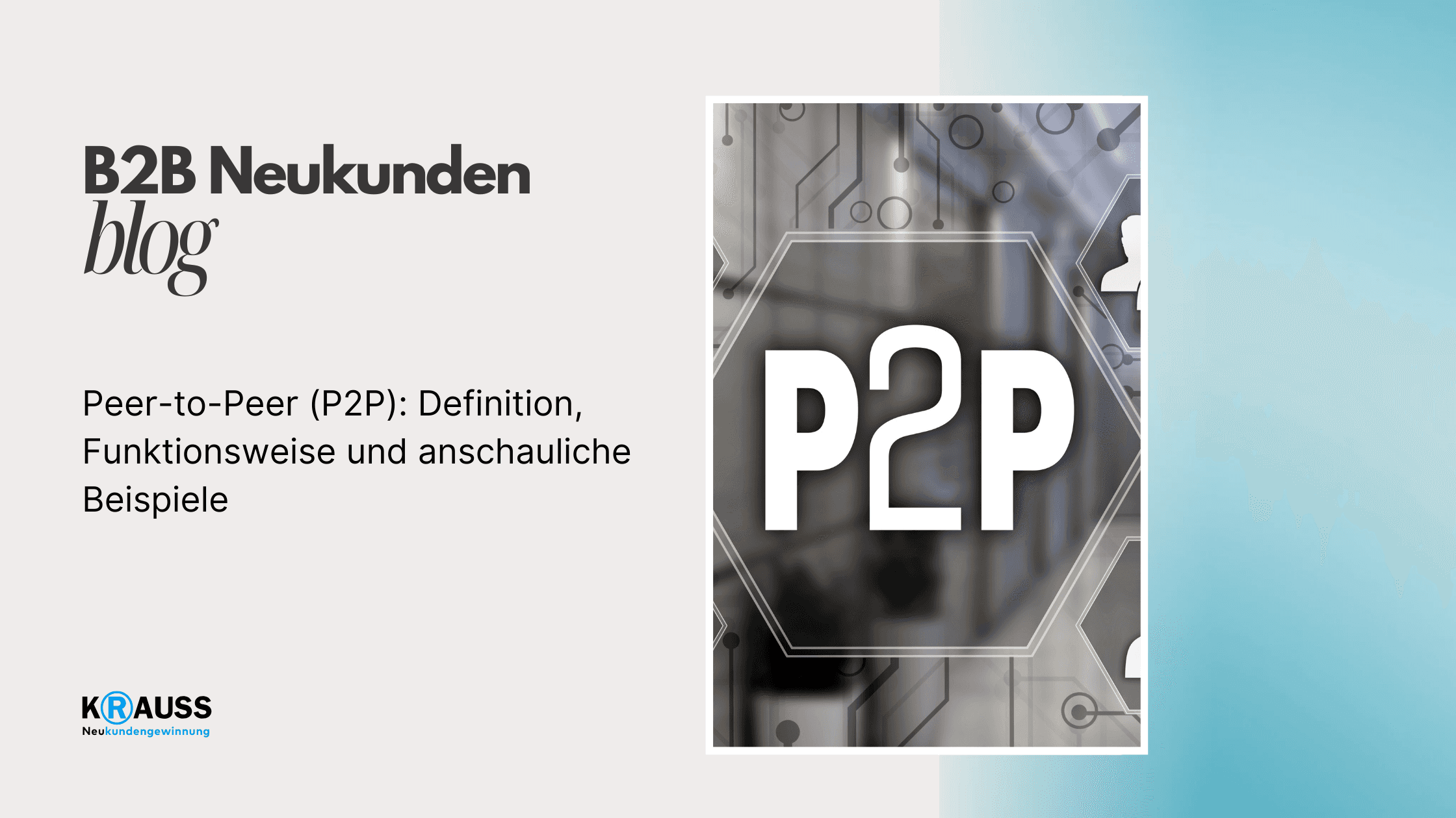 Peer-to-Peer (P2P): Definition, Funktionsweise und anschauliche Beispiele