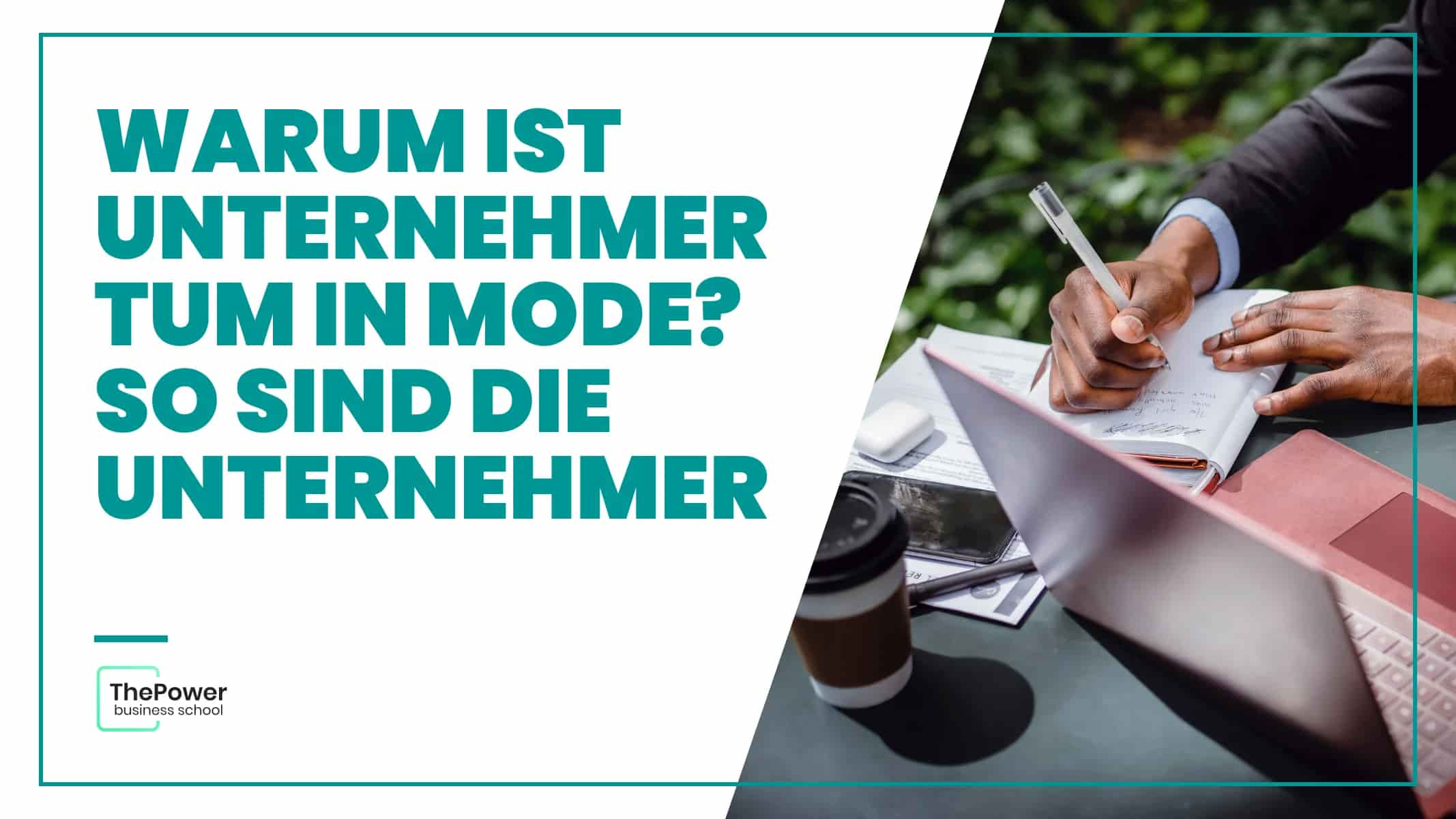 Unternehmer: wer sie sind, was sie tun und warum sie in Mode sind