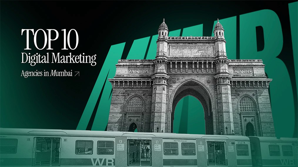 Top 10 Digital Marketing Agencies in Mumbai​
