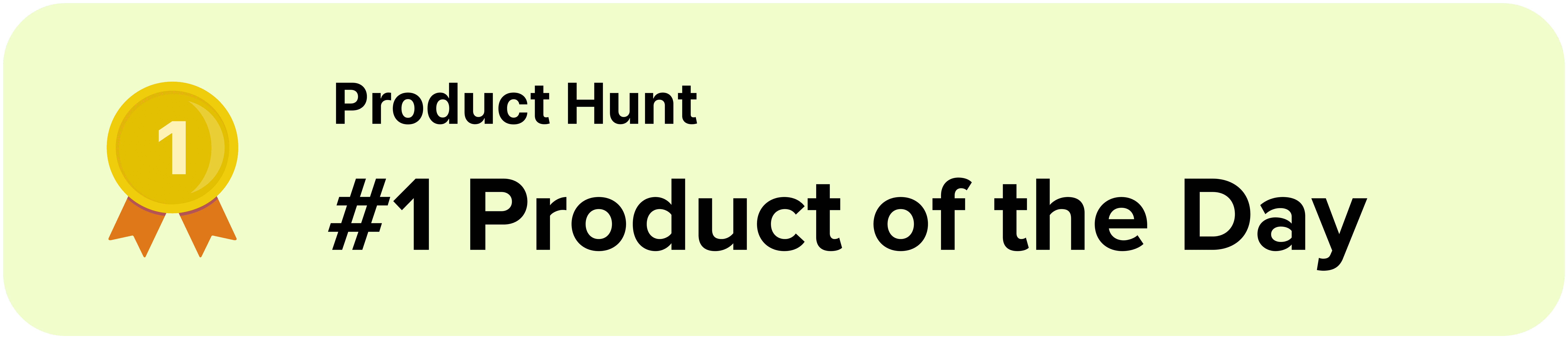 Product hunt badge of product of the day