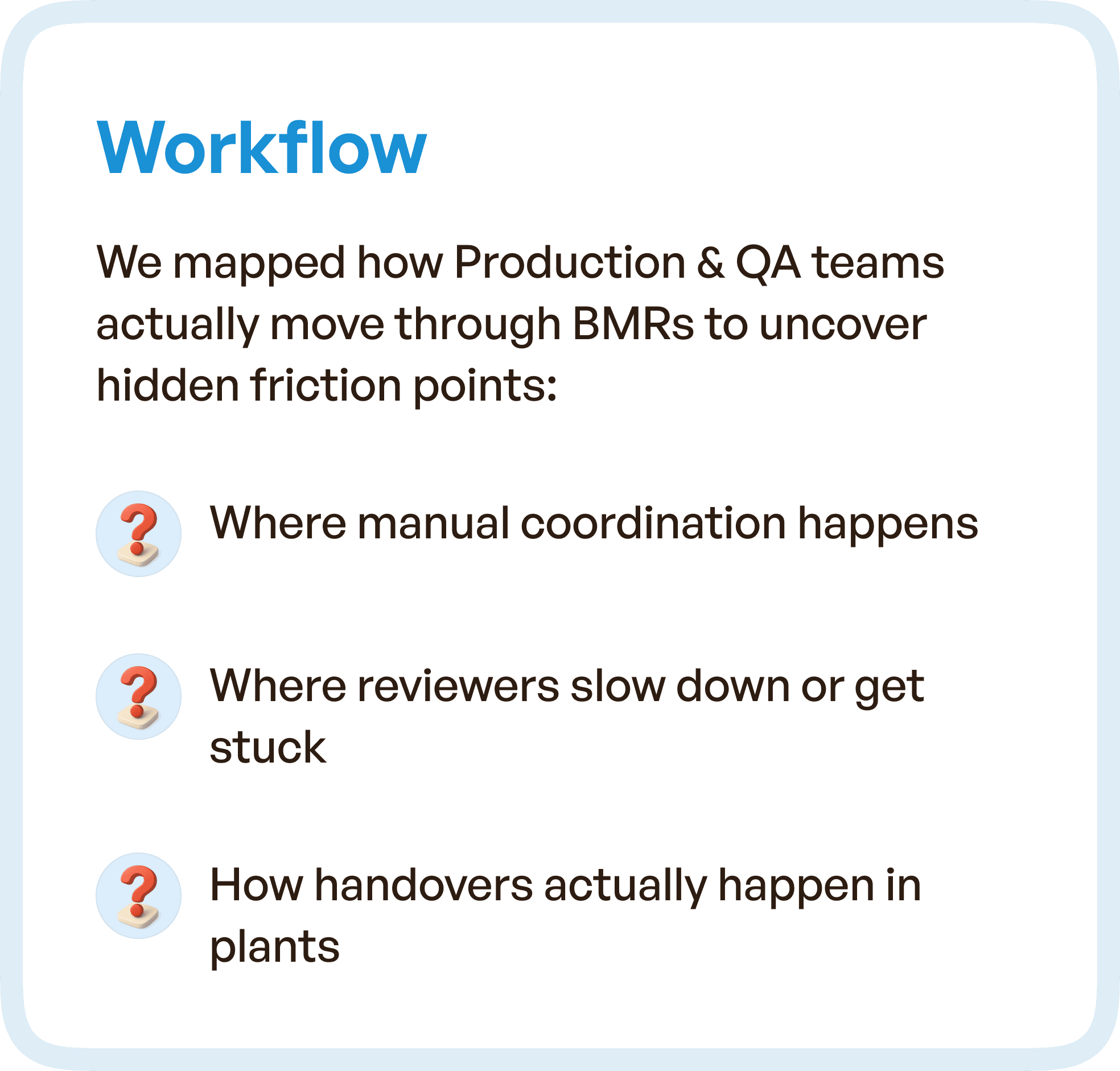 Real Workflows in BMR Systems in points
