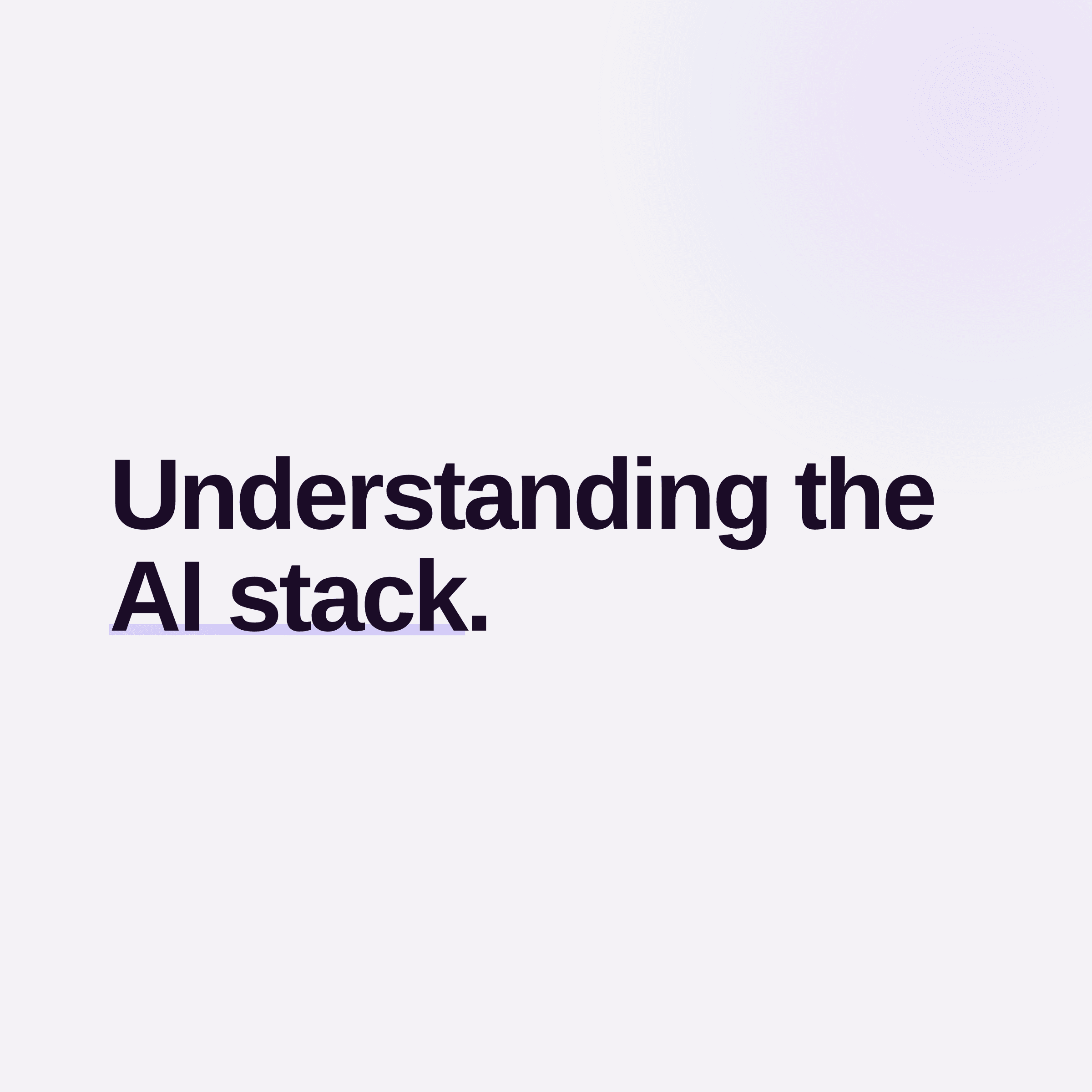 understanding-the-ai-stack.png