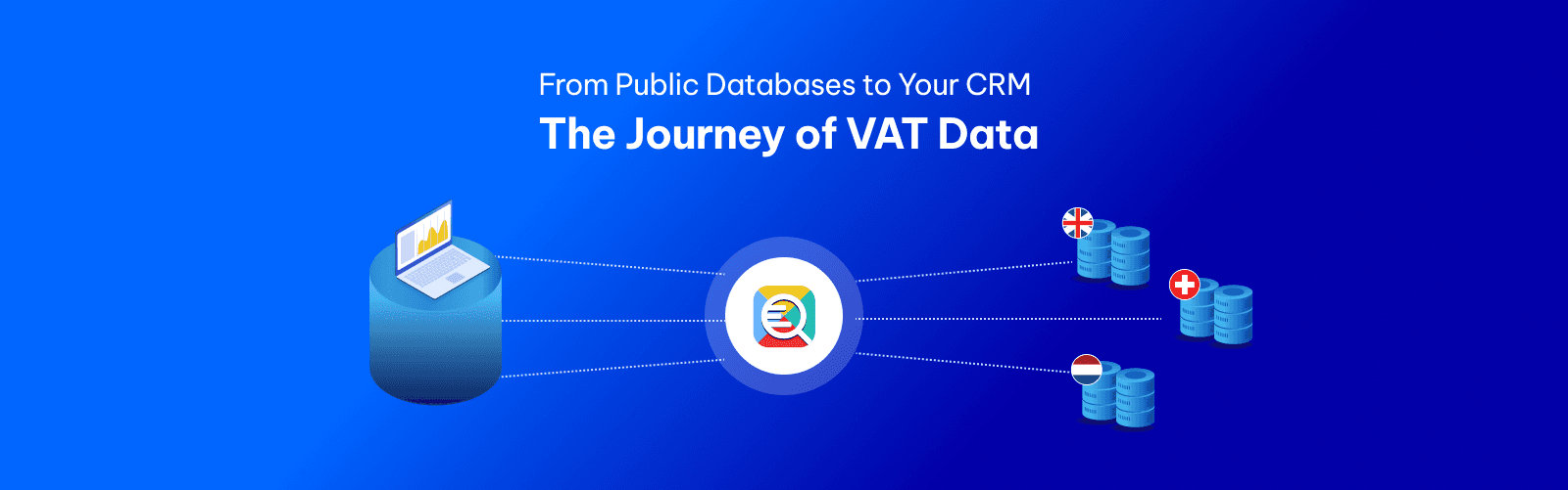 from-public-databases-to-your-crm-the-journey-of-vat-data