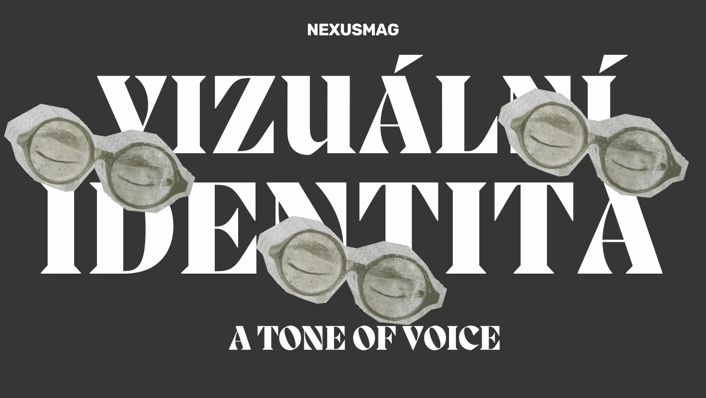 vizuální identita, tone of voice, co je tone of voice, autentický tone of voice, autenticita, vizuální konzistence, jak na značku, branding, jak vybudovat silný brand, nexus mag