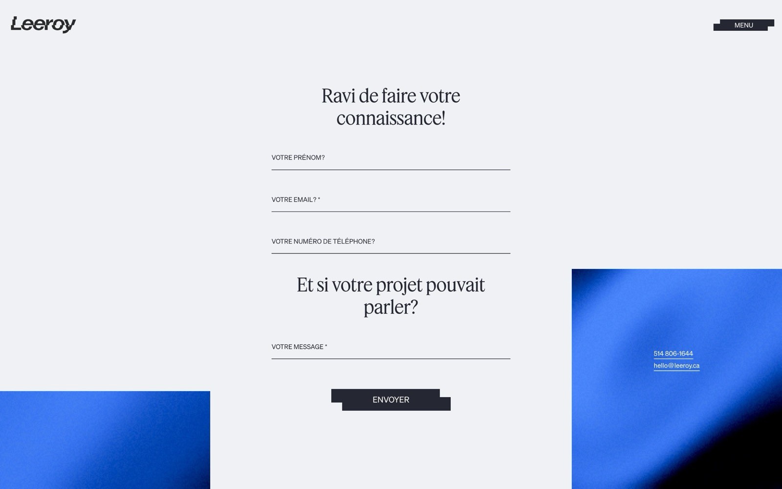 A minimalist contact form webpage with a light gray background features fields for name, email, phone number, and message, accompanied by a black "Envoyer" (send) button, and includes elegant, modern typography and blue abstract accents; the page is branded with the name "Leeroy."