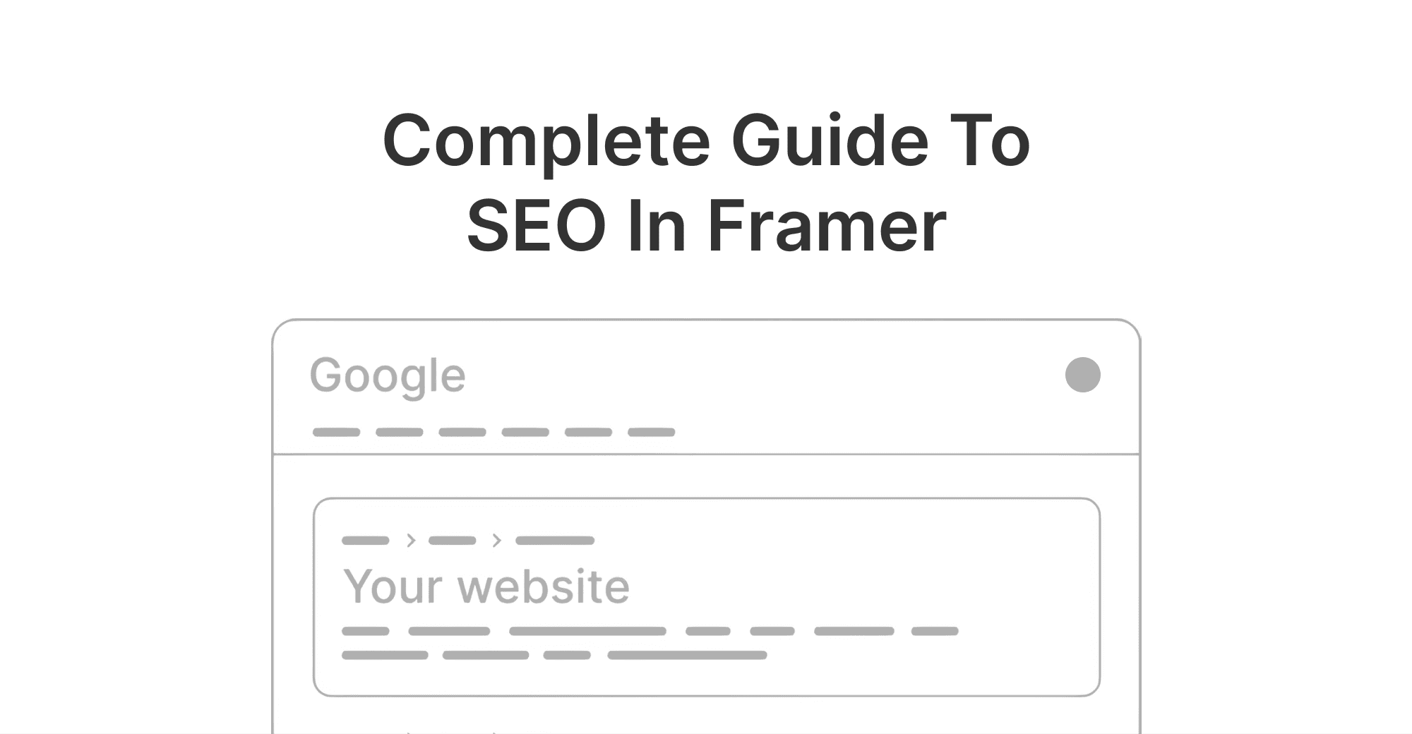 Complete Guide To SEO In Framer