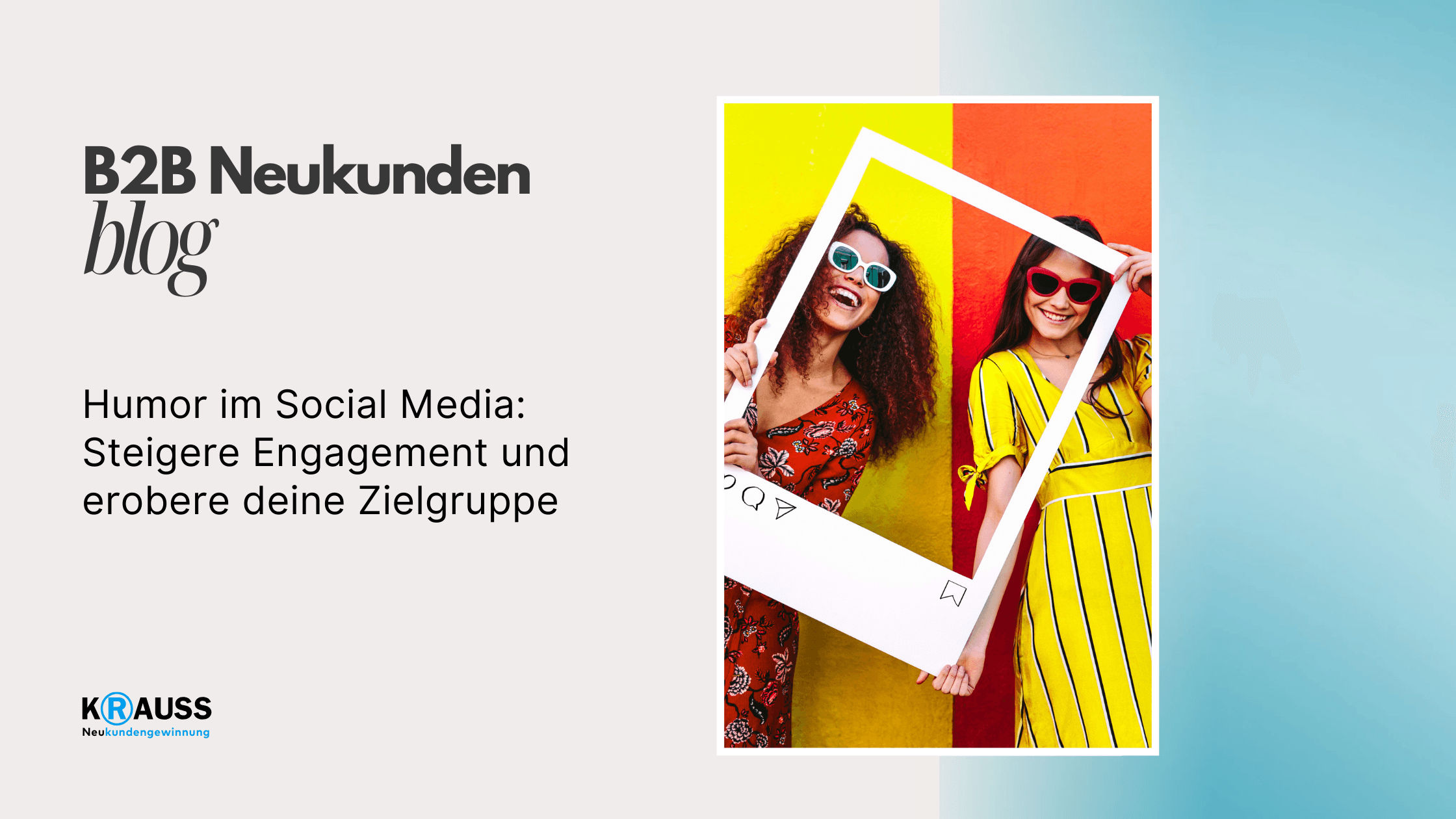 Humor im Social Media: Steigere Engagement und erobere deine Zielgruppe