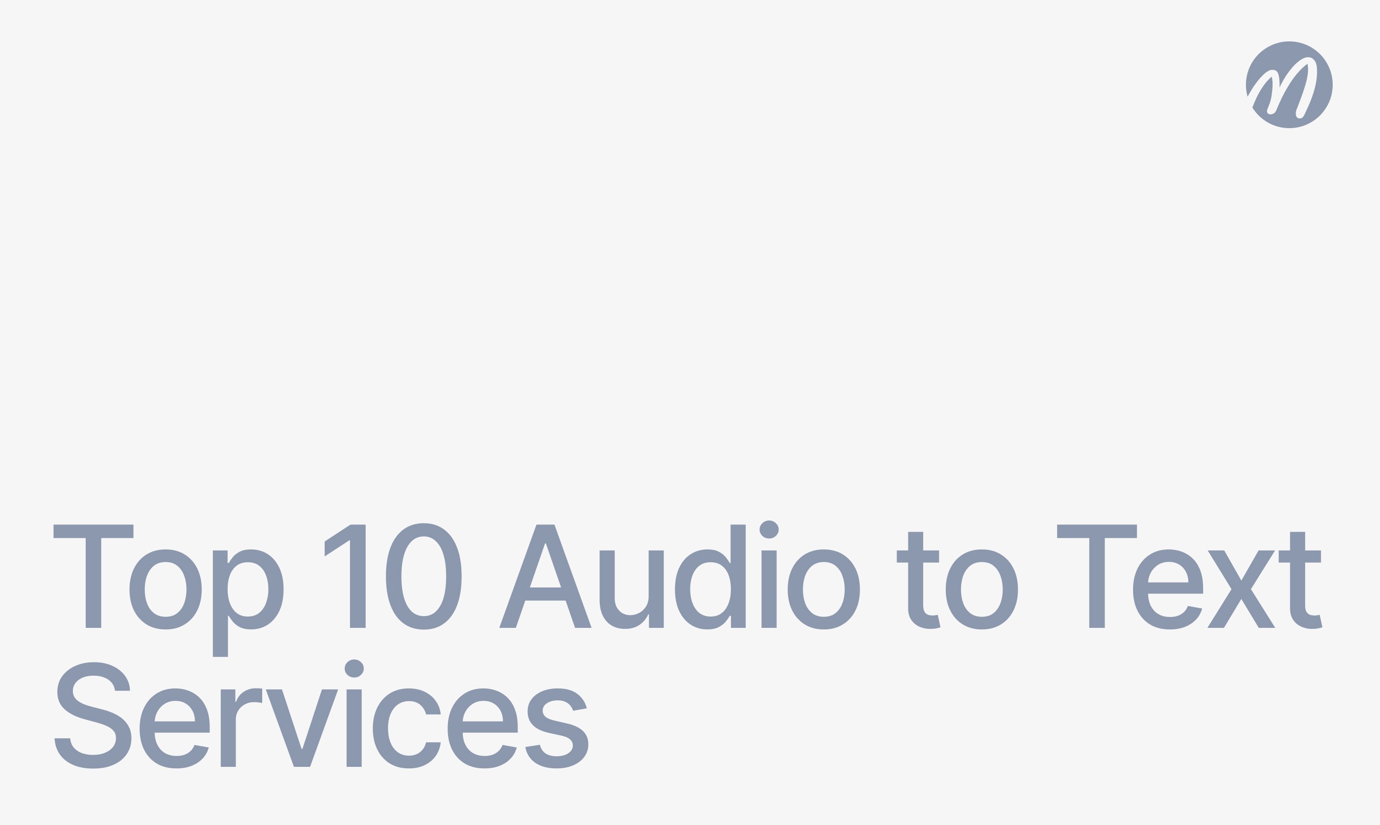 Audio to text Services