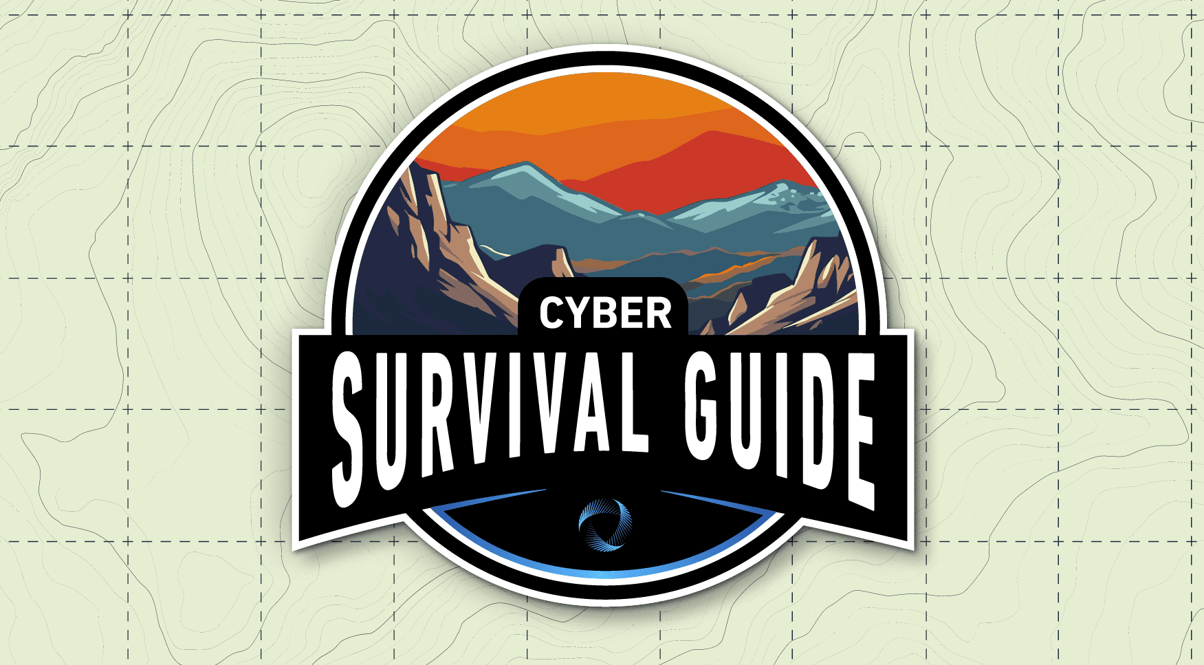 Cyber Survival Guide