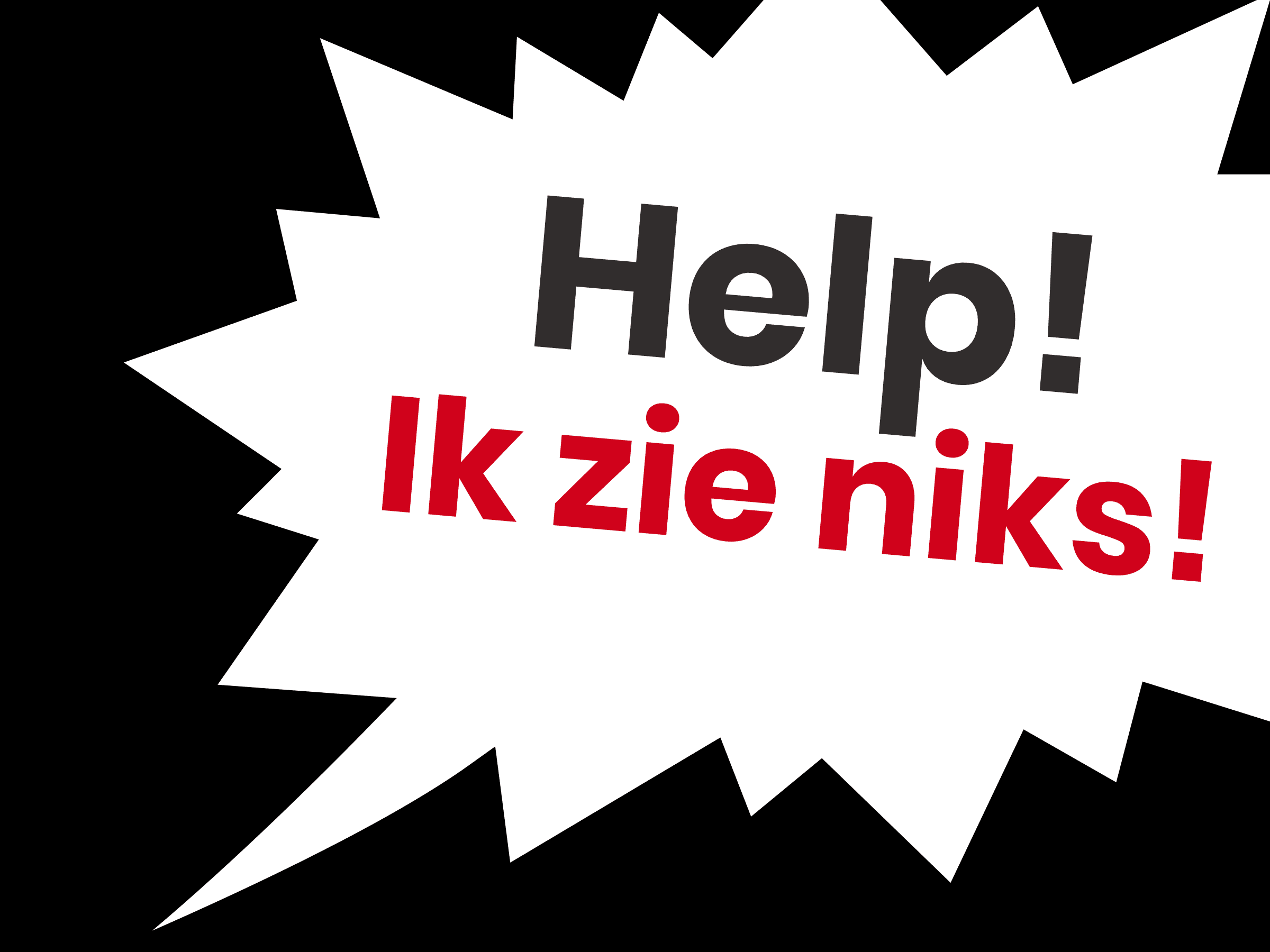 Tekst: Help! Ik zie niks