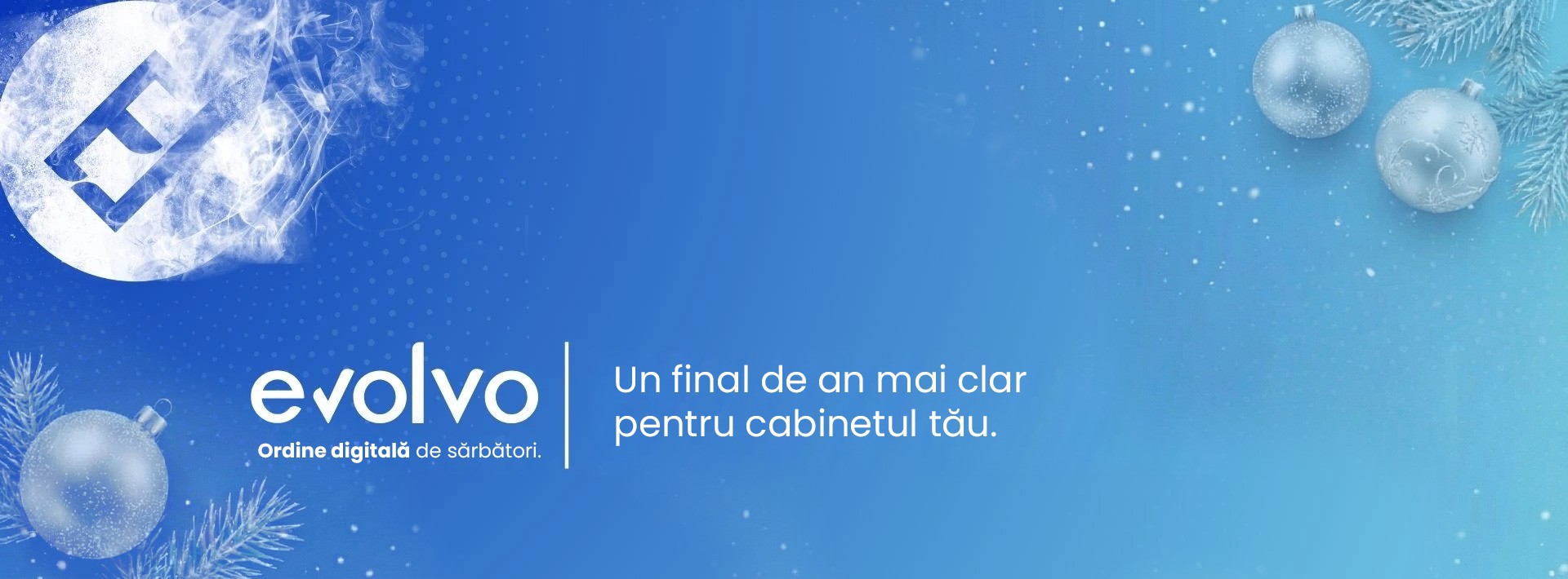 EVOLVO software medical în cloud – ordine digitală de sărbători pentru un cabinet medical bine organizat.