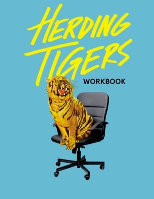 Herding Tigers