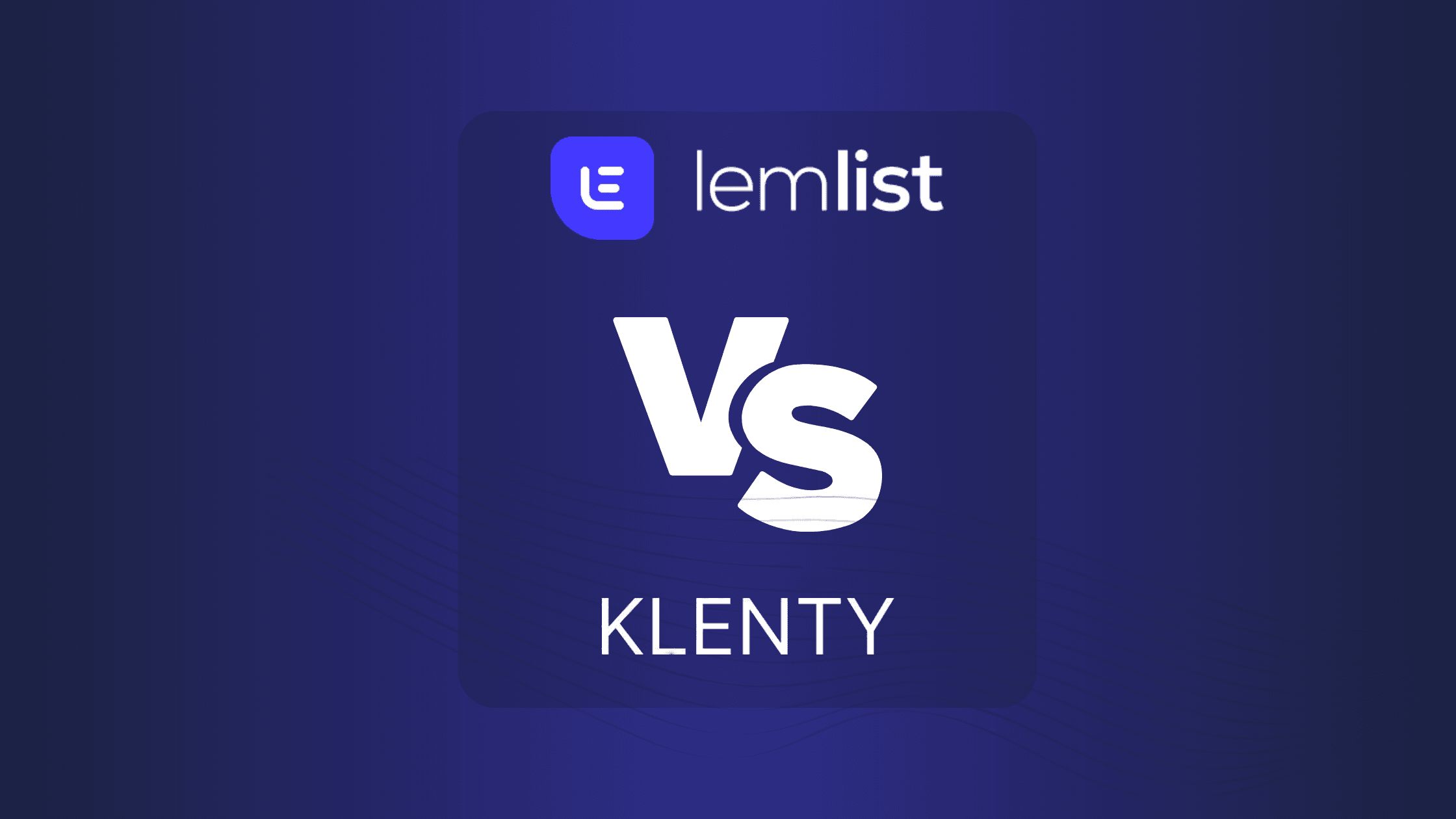 Lemlist Vs Klenty