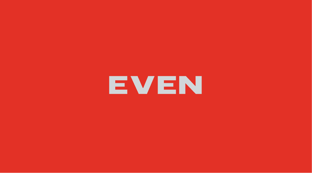 EVEN White on Red