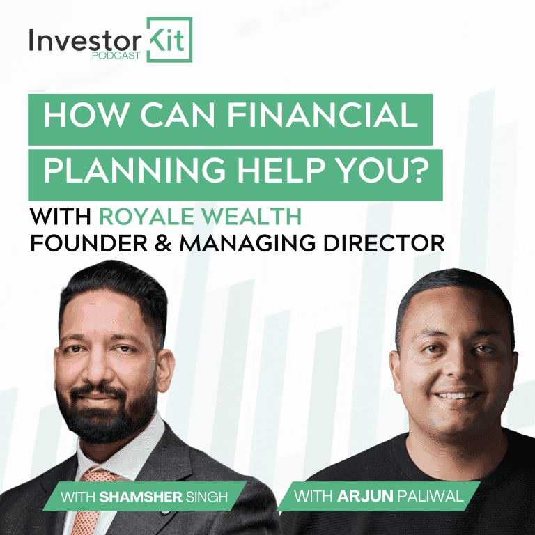 Investor Kit podcast: Planning helps you? With Shamer Singh & Arjun Paliwal