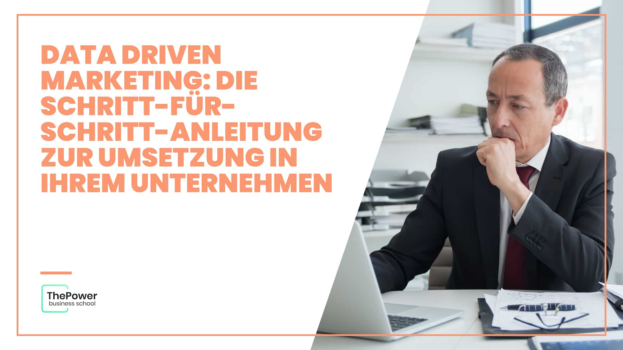 Data Driven Marketing | die Schritt-für-Schritt-Anleitung zur Umsetzung in Ihrem Unternehmen