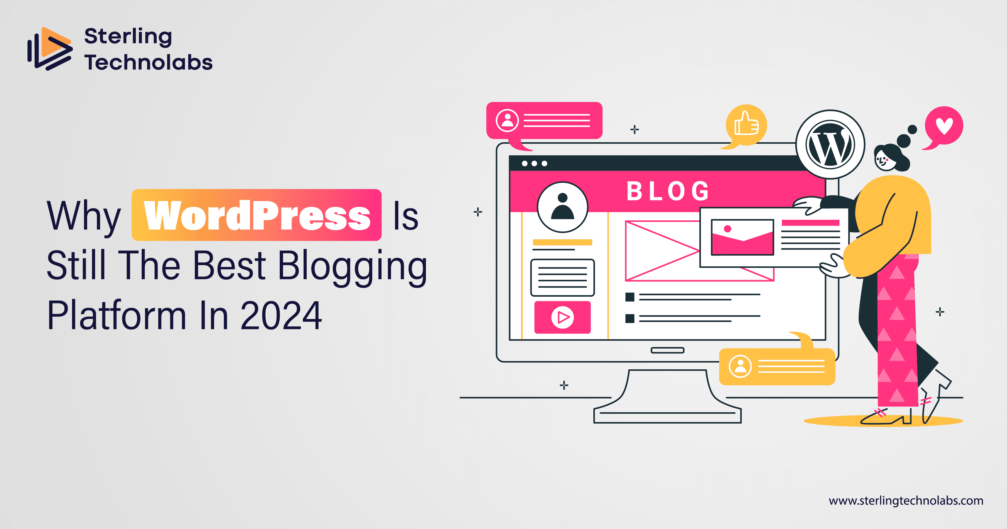 Why WordPress Is Still The Best Blogging Platform