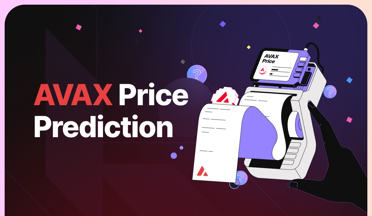 Avalanche (AVAX) Price Prediction 2024, 2025, 2026, 2030, and 2050 Forecast