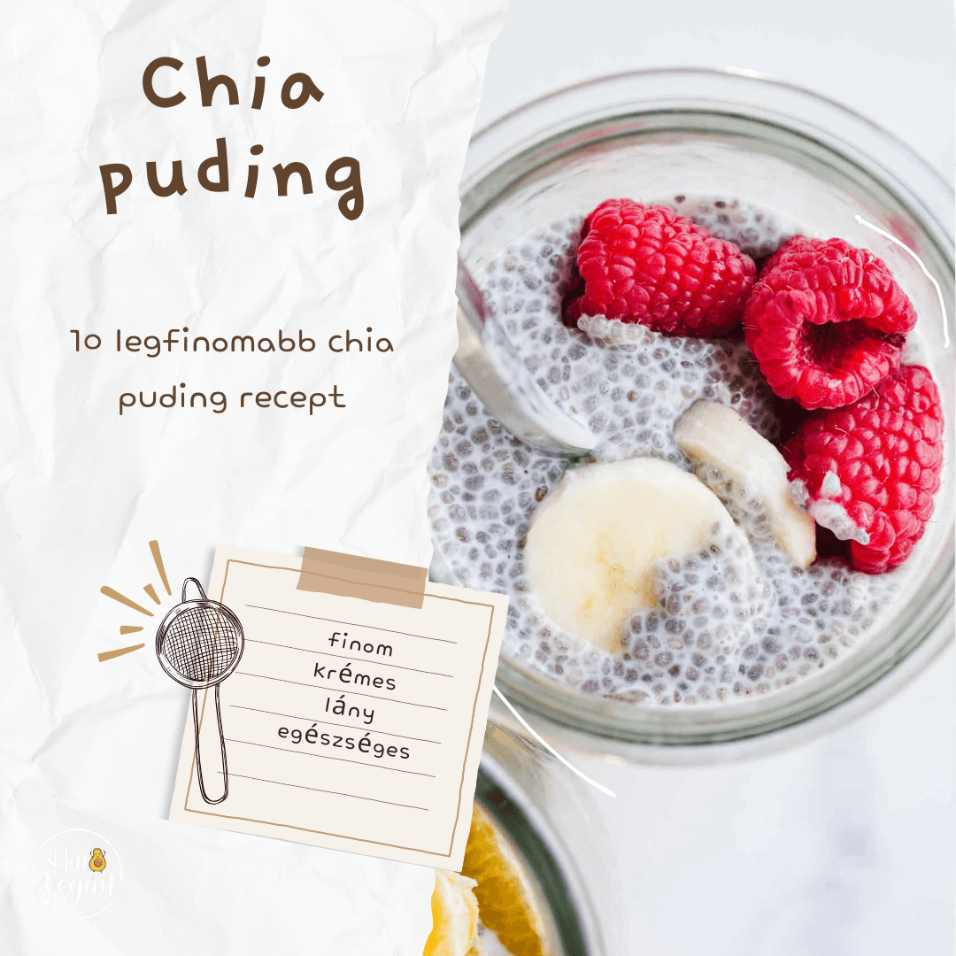 10 legfinomabb chia