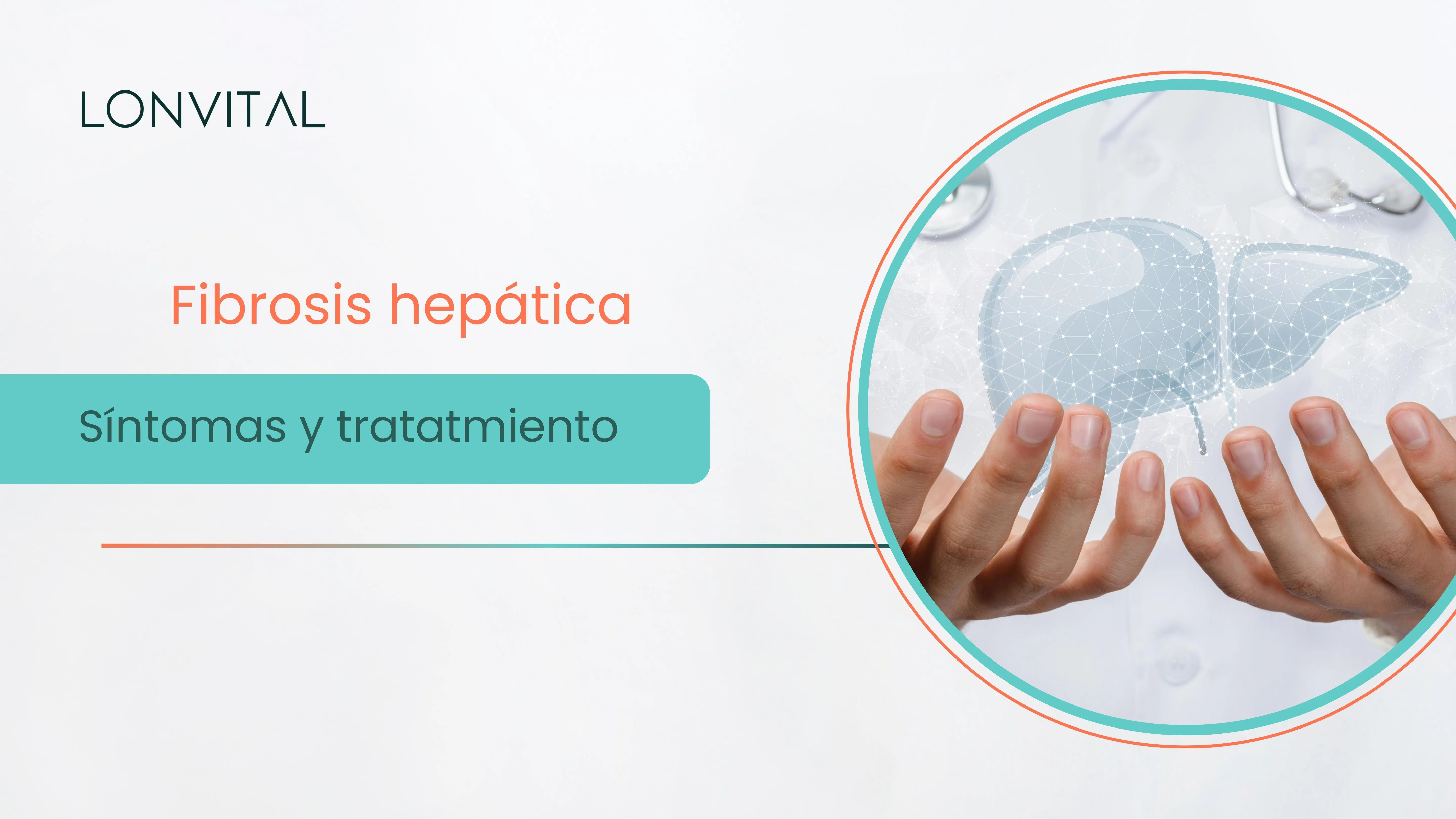 Síntomas y tratamiento de la fibrosis hepática