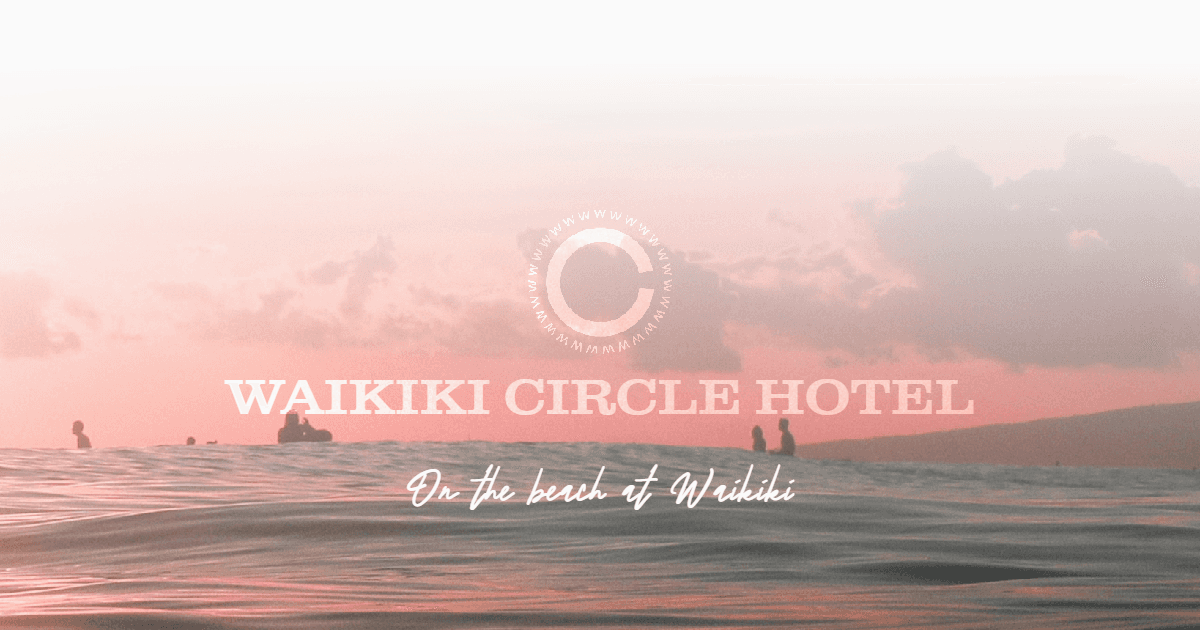 Waikiki Circle Hotel in a prime location