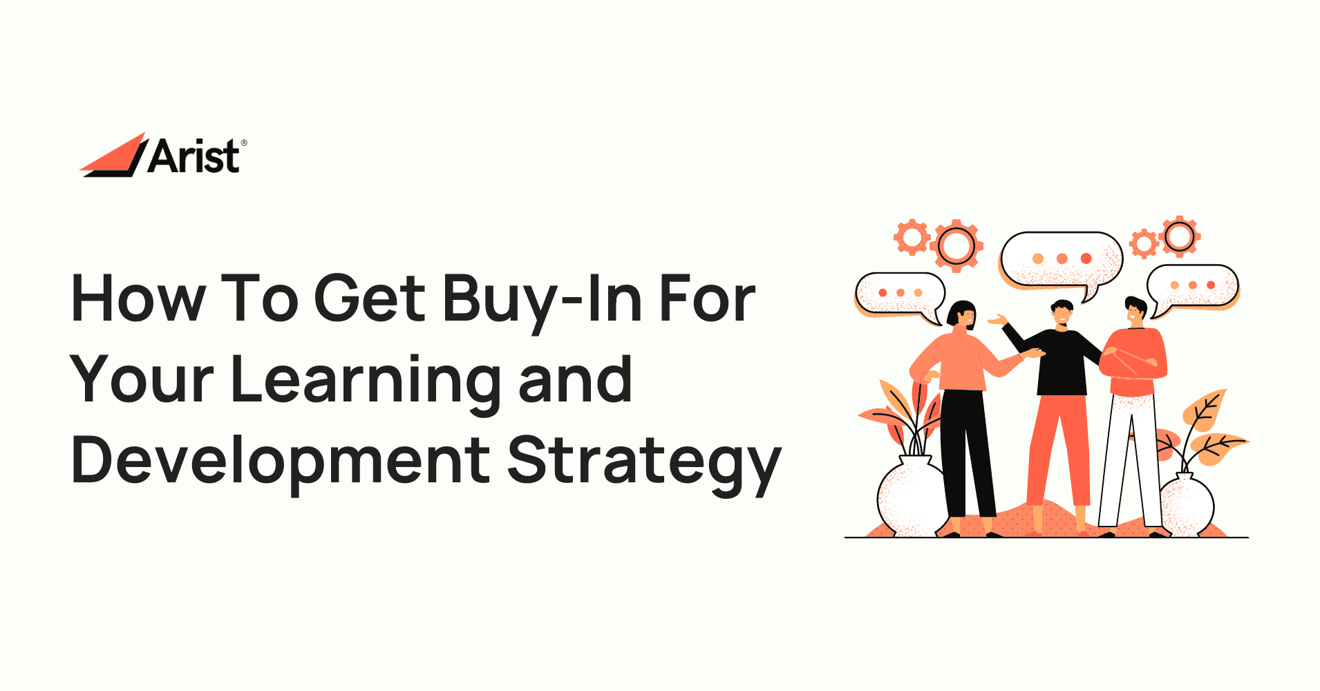 Main image - How To Get Buy-In For Your Learning and Development Strategy