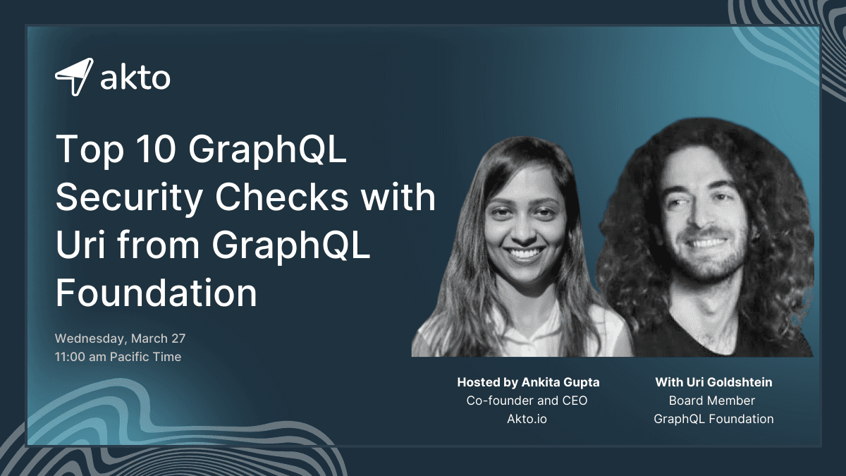 Webinar for Top 10 GraphQL Security Checks